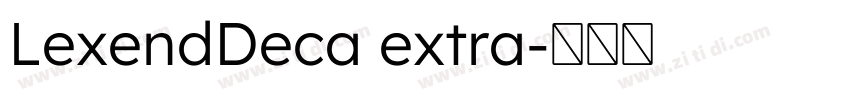 LexendDeca extra字体转换